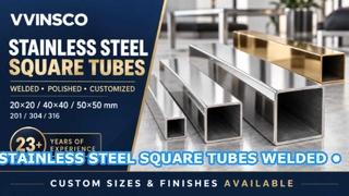 201 304 316 Tubes carrés en acier inoxydable | 20x20 40x40 50x50mm | VVINSCO
